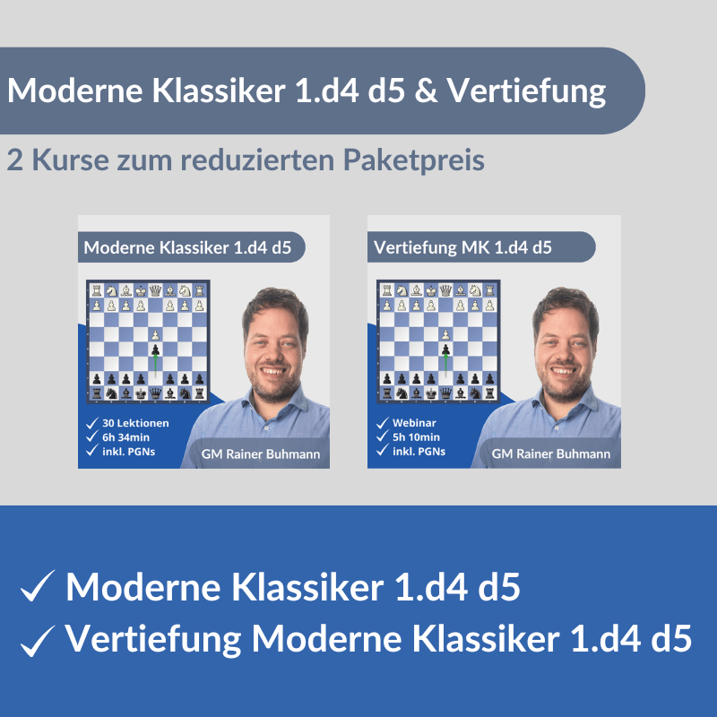 Moderne Klassiker 1.d4 d5 + Vertiefung